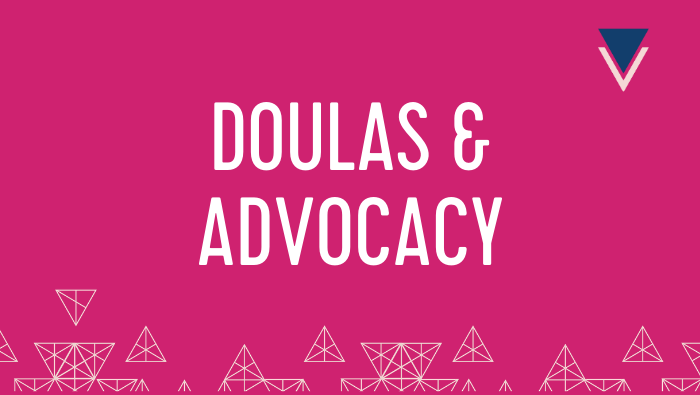 Creating an Advocacy Plan for Hospital Birth: Free Webinar for Doulas