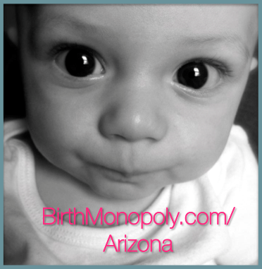 Arizona Birth Monopoly: Mandatory Surgery or Forced Vaginal Exams